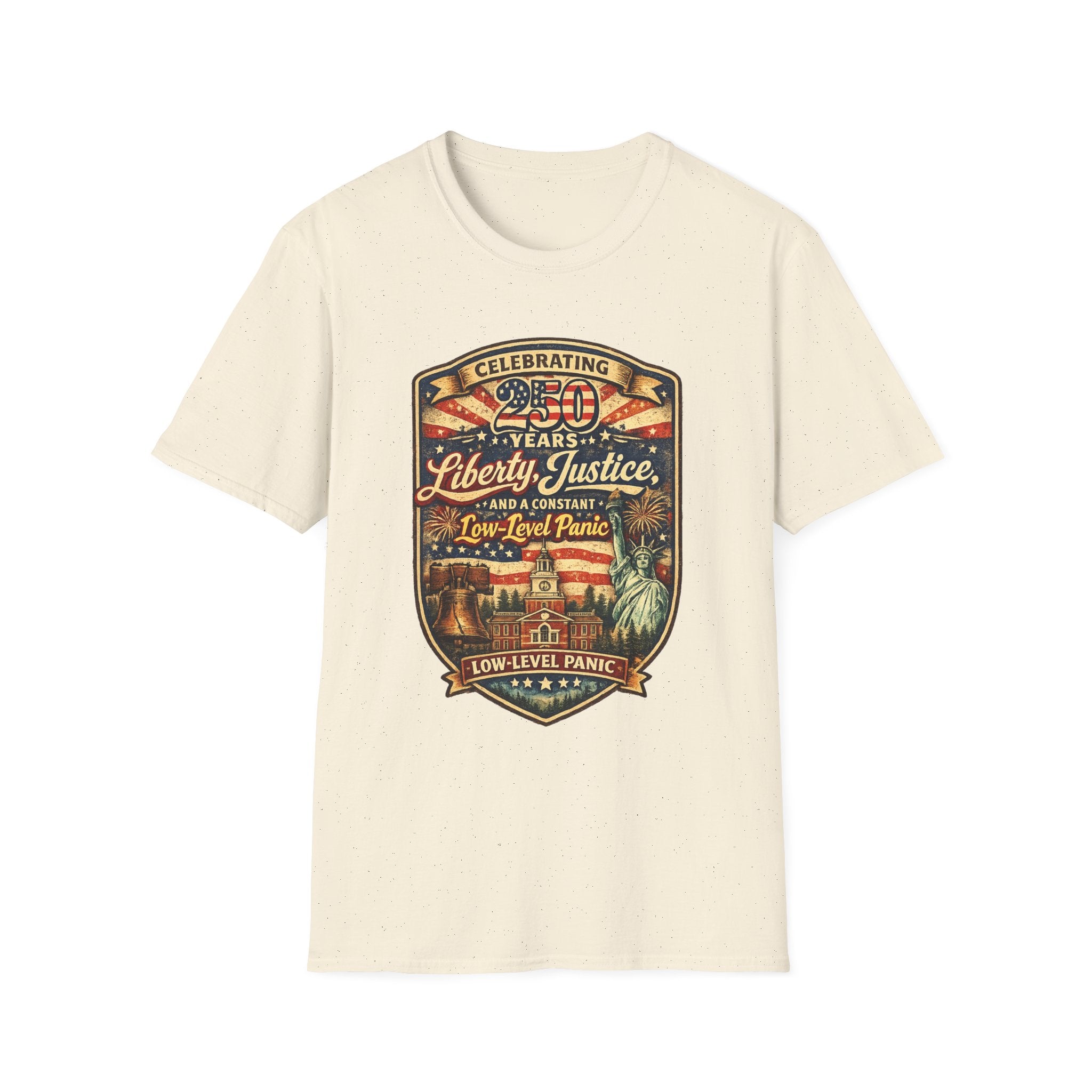 Liberty & Justice And Low Level Panic 250th Anniversary T-Shirt — Vintage Independence Celebration Tee