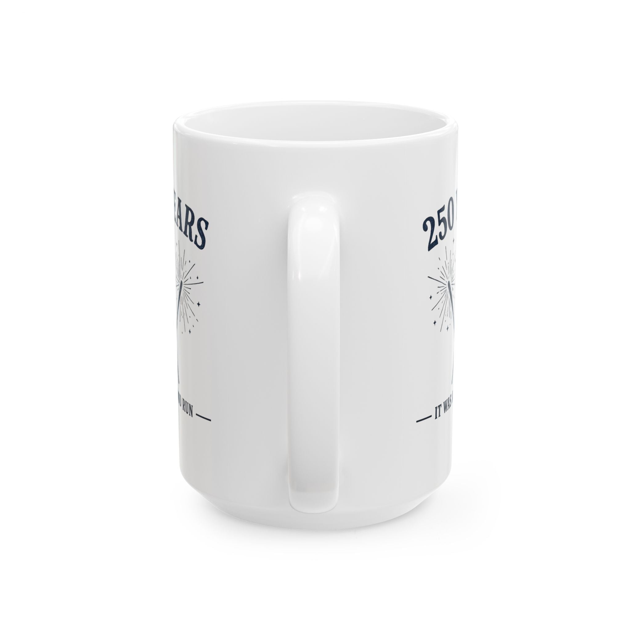 250 Years Together Anniversary Ceramic Mug — '250 Years' Celebration Coffee Cup