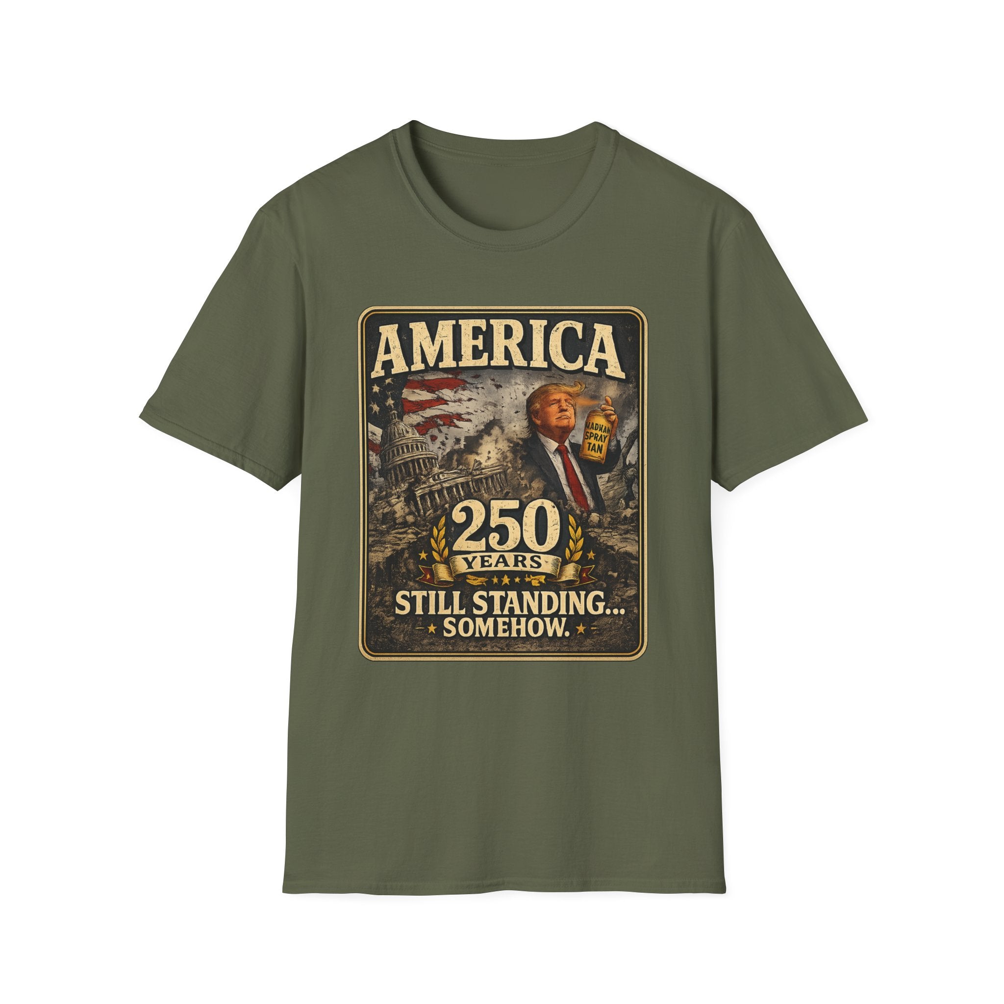 America 250 Years T-Shirt — Still Standing Patriotic Vintage Tee