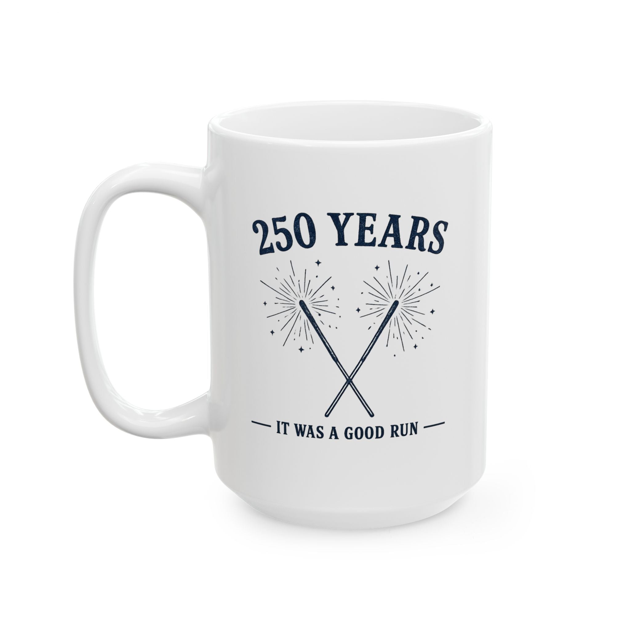 250 Years Together Anniversary Ceramic Mug — '250 Years' Celebration Coffee Cup