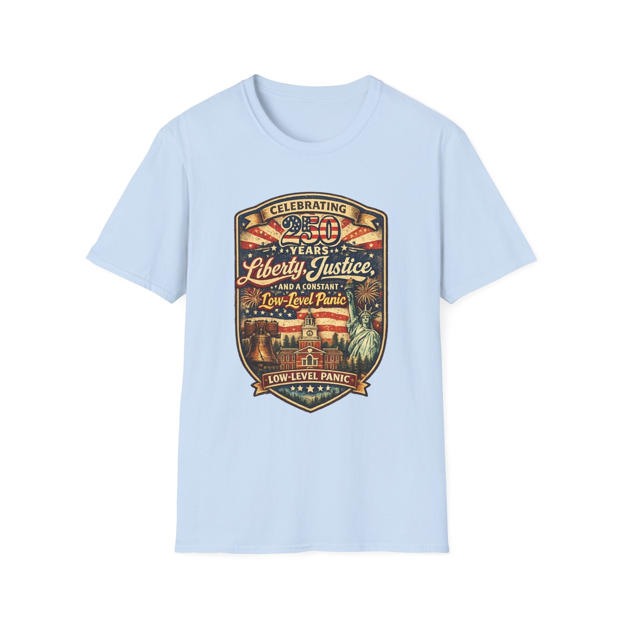 Liberty & Justice And Low Level Panic 250th Anniversary T-Shirt — Vintage Independence Celebration Tee